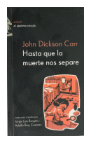 Hasta que la muerte nos separe de  John Dickson Carr