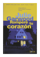 Romper tu corazon de  Julie Garwood