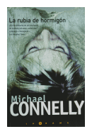 La rubia de hormigón de  Michael Connelly