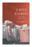 El artista de la muerte de  Jonathan Santlofer