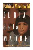 El da de la madre de  Patricia MacDonald