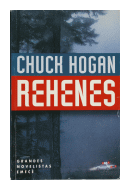 Rehenes de  Chuck Hogan