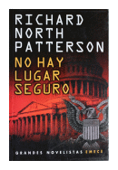 No hay lugar seguro de  Richard North Patterson