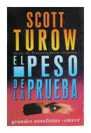 El peso de la prueba de  Scott Turow