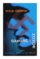 Sangre y honor de  W. E. B. Griffin