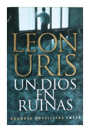 Un Dios en ruinas de  Leon Uris