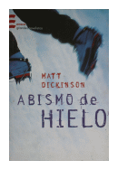 Abismo de hielo de  Matt Dickinson