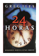 24 horas de  Greg Iles