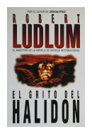 El grito del Halidon de  Robert Ludlum
