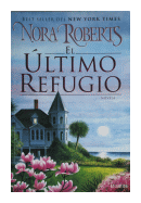 El último refugio de  Nora Roberts
