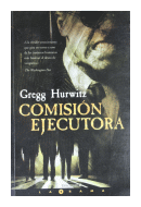 Comision ejecutora de  Gregg Hurwitz