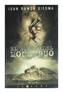 El espejo del monstruo de  Juan Ramn Biedma