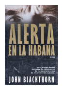 Alerta en La Habana de  John Blackthorn
