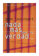 Nada ms que la verdad de  John Lescroart