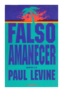 Falso amanecer de  Paul Levine