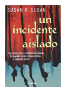 Un incidente aislado de  Susan R. Sloan