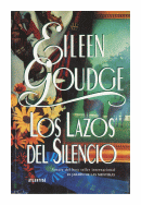 Los lazos del silencio de  Eileen Goudge