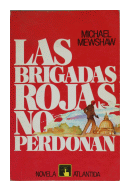 Las Brigadas Rojas no perdonan de  Michael Mewshaw