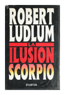 La ilusion Scorpio de  Robert Ludlum