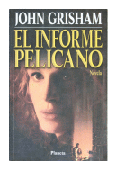 El informe Pelcano de  John Grisham