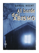 Al borde del abismo de  Daniel Hecht