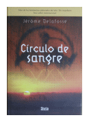 El Crculo de Sangre de  Jrome Delafosse