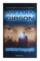 Mundo espejo de  William Gibson