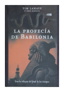 La profeca de Babilonia de  Tim Lahaye - Greg Dinallo