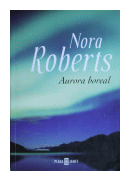 Aurora boreal de  Nora Roberts