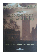 La conspiración de Ashworth Hall de  Anne Perry