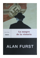 La sangre de la victoria de  Alan Furst