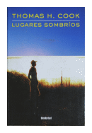 Lugares sombros de  Thomas H. Cook