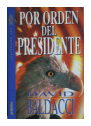 Por orden del presidente de  David Baldacci