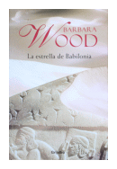 La estrella de Babilonia de  Barbara Wood