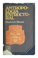 Antropología estructural de  Claude Lévi-Strauss