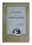 Filosofa del cristianismo de  Ismael Quiles