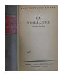 La vorgine de  Jos Eustasio Rivera