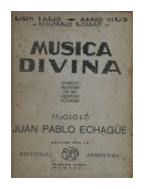 Msica divina de  Rubn Dario - Amado Nervo - Belisario Roldn