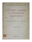 Estudios sociales y economicos argentinos de  Lorenzo Dagnino Pastore