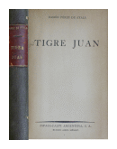 Tigre Juan de  Ramón Pérez de Ayala