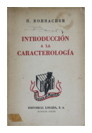 Introduccion a la caracterologa de  H. Rohracher