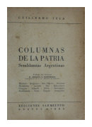 Columnas de la patria - Semblanzas argentinas de  Guillermo Tula
