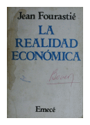 La realidad economica de  Jean Fourasti