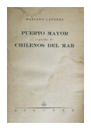 Puerto mayor y chilenos del mar de  Mariano Latorre