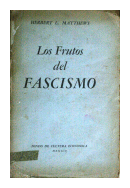 Los frutos del fascismo de  Herbert L. Matthews