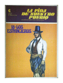 La vida de nuestro pueblo: Los estancieros - N 18 de  Oscar Troncoso y otros