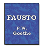 Fausto de Johan Wolfgang Goethe