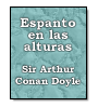 Espanto en las alturas de Sir Arthur Conan Doyle