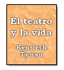 El teatro y la vida de Kenneth Tynan