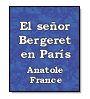 El seor Bergeret en Pars de Anatole France